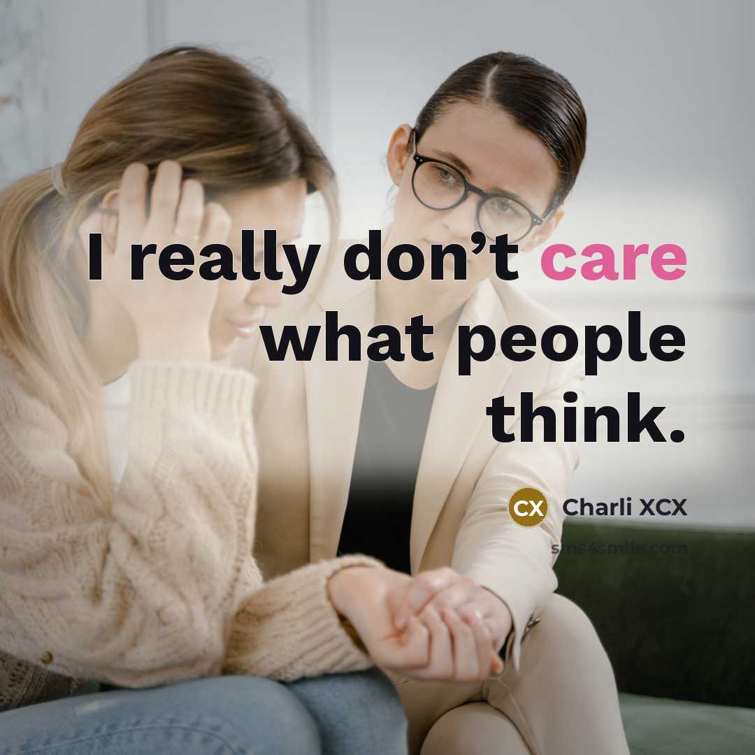 “I really don’t care what people think.” quote by Charli XCX
