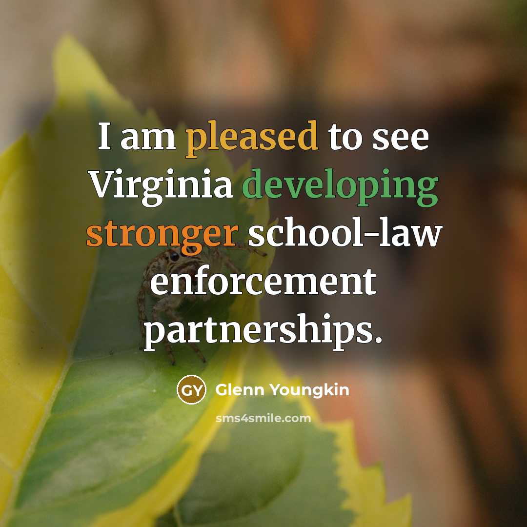 “I am pleased to see Virginia developing stronger school-law enforcement partnerships.” quote by Glenn Youngkin