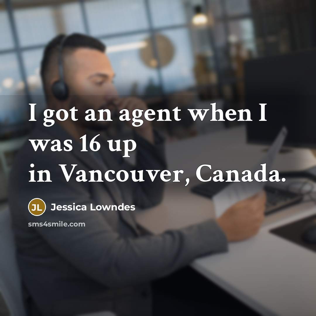 “I got an agent when I was 16 up in Vancouver, Canada.” quote by Jessica Lowndes