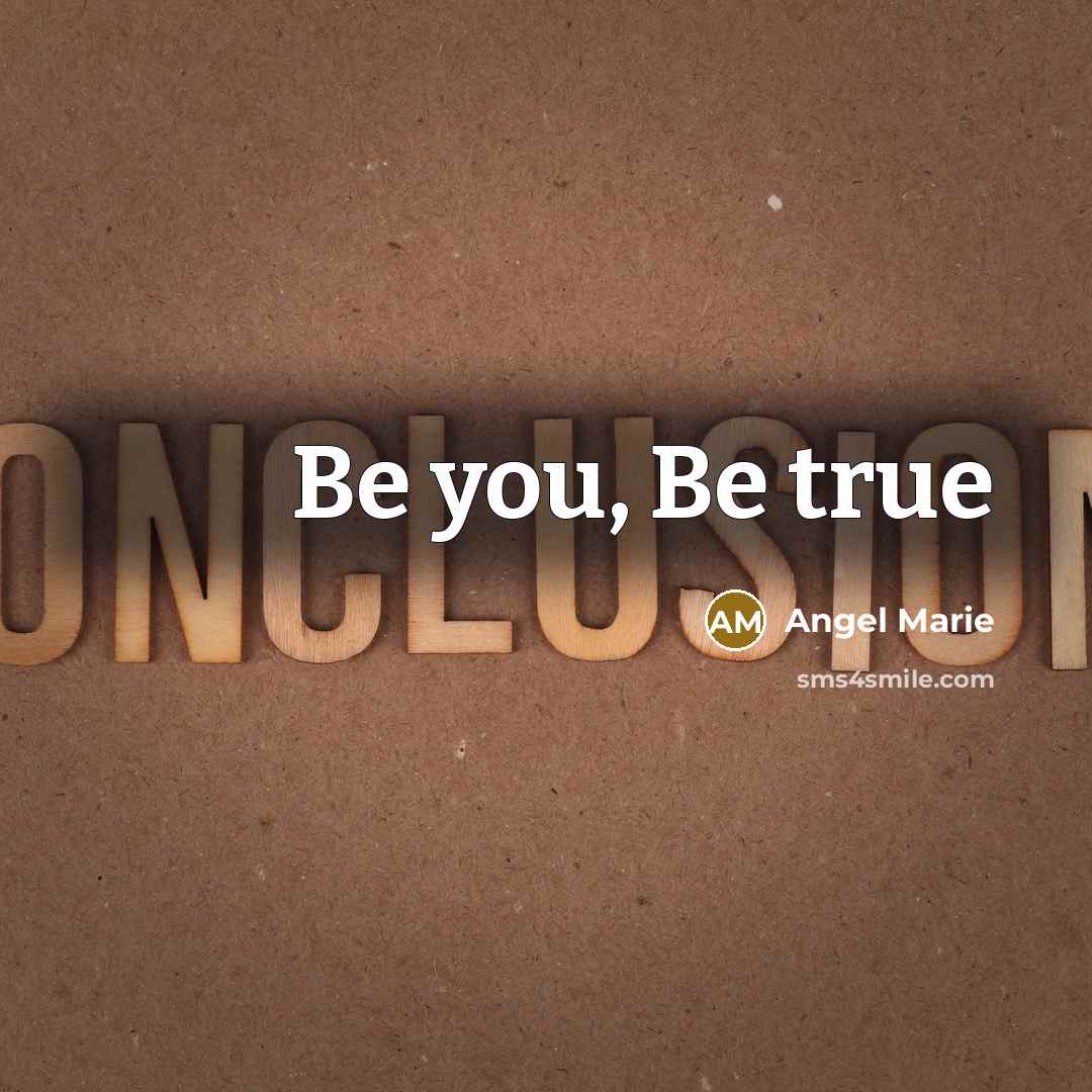 “Be you, Be true” quote by Angel Marie