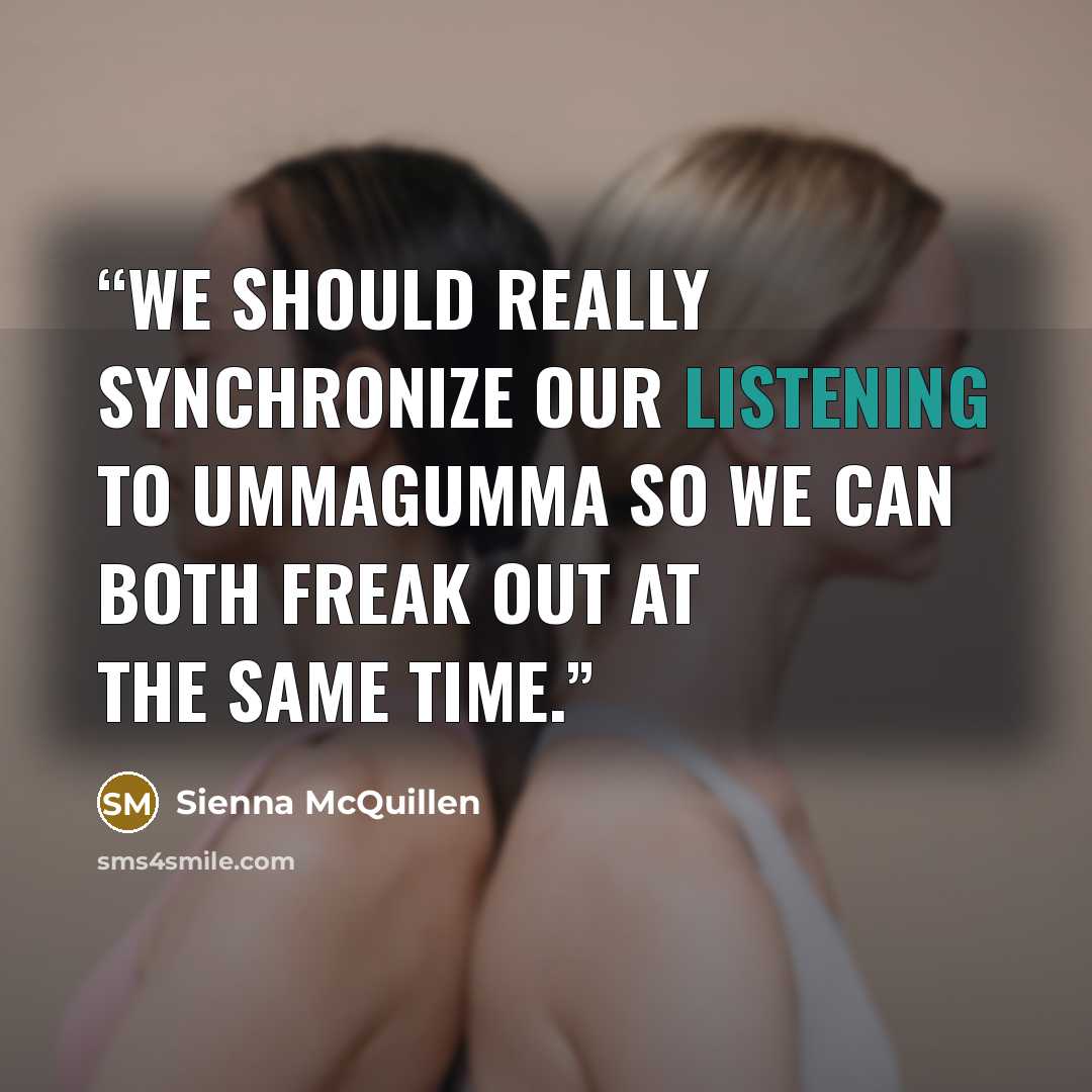 “We should really synchronize our listening to Ummagumma so we can both freak out at the same time.” quote by Sienna McQuillen