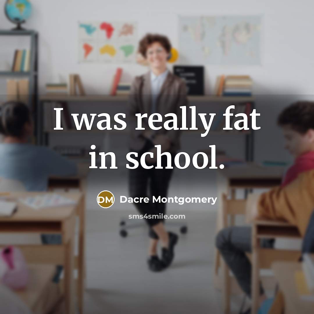 “I was really fat in school.” quote by Dacre Montgomery