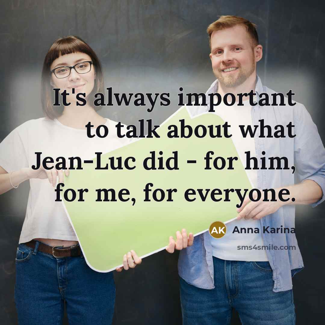 “It's always important to talk about what Jean-Luc did - for him, for me, for everyone.” quote by Anna Karina