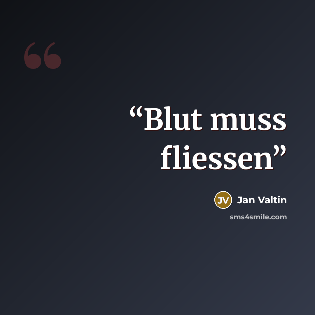 “Blut muss fliessen” quote by Jan Valtin