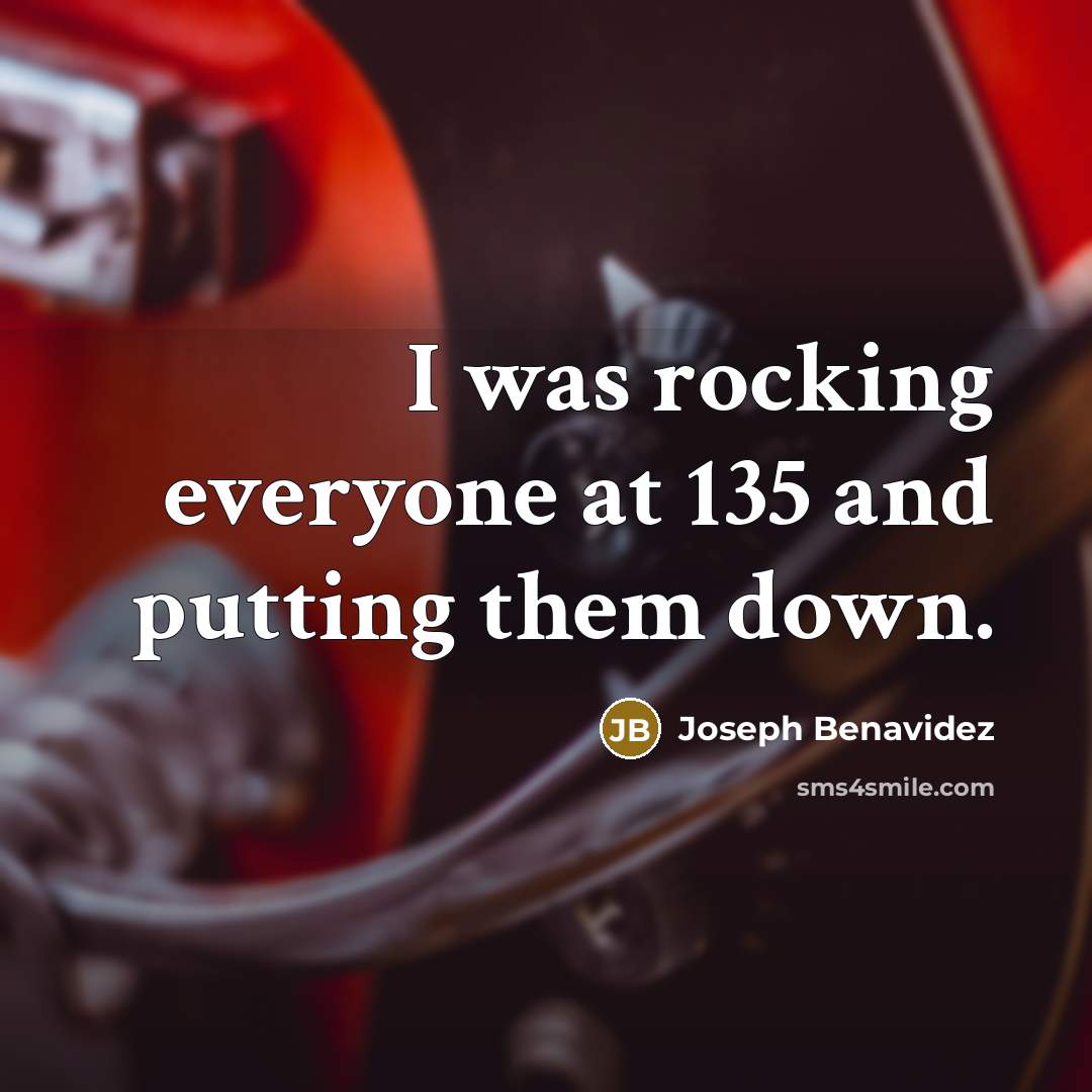 “I was rocking everyone at 135 and putting them down.” quote by Joseph Benavidez