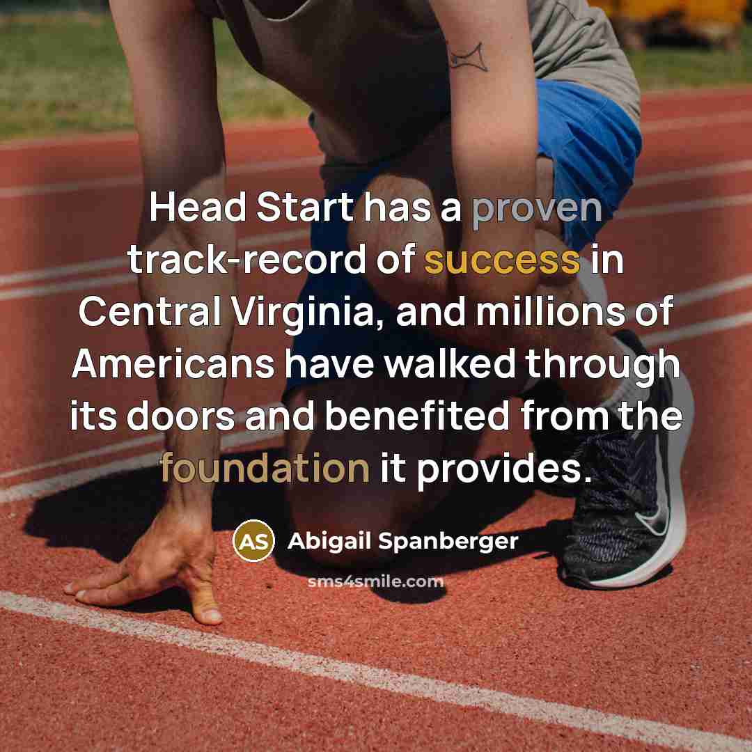 “Head Start has a proven track-record of success in Central Virginia, and millions of Americans have walked through its doors and benefited from the foundation it provides.” quote by Abigail Spanberger