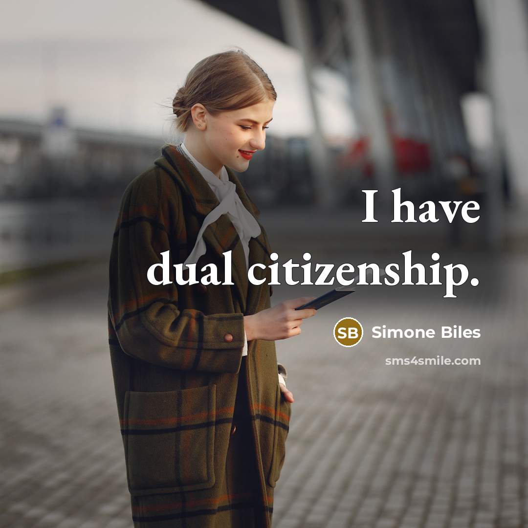 “I have dual citizenship.” quote by Simone Biles