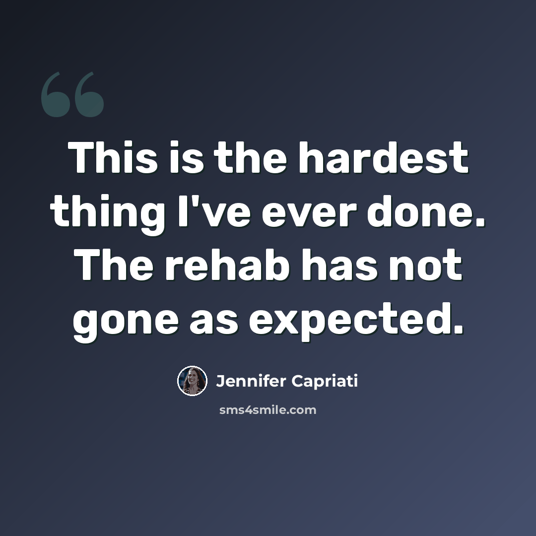 “This is the hardest thing I've ever done. The rehab has not gone as expected.” quote by Jennifer Capriati