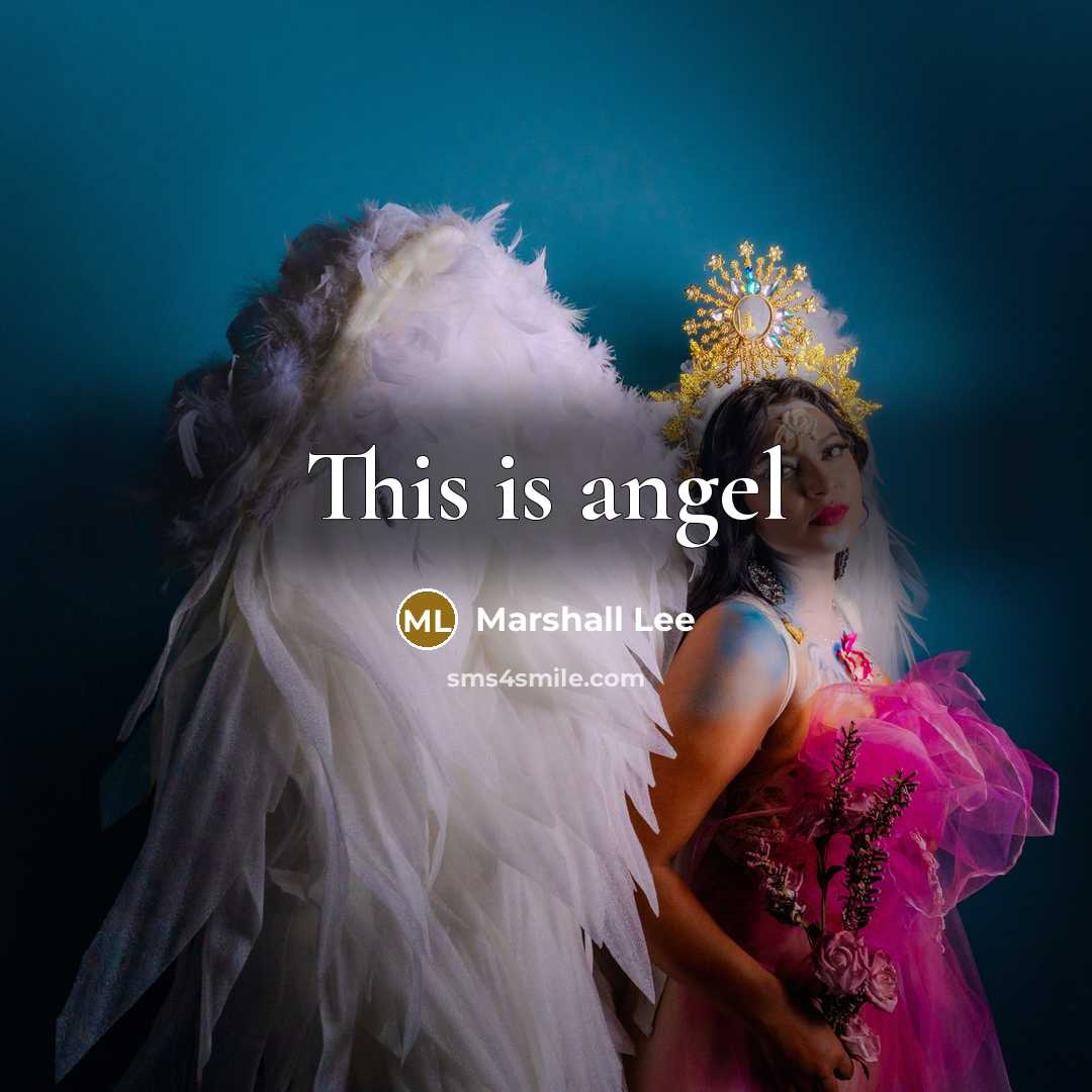 “This is angel” quote by Marshall Lee