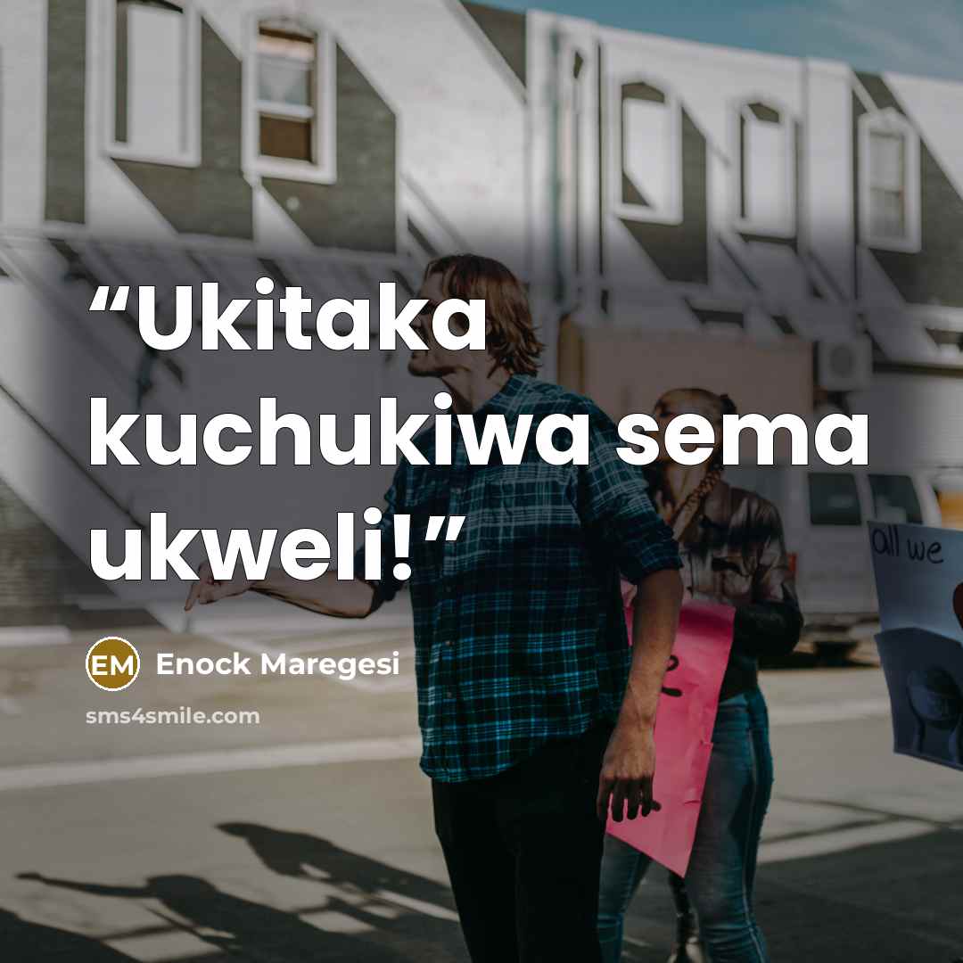 “Ukitaka kuchukiwa sema ukweli!” quote by Enock Maregesi