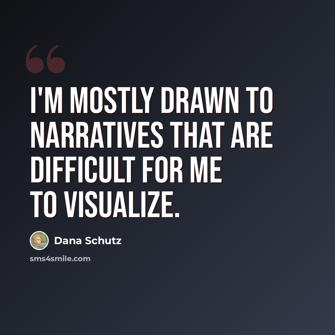 “I'm mostly drawn to narratives that are difficult for me to visualize.” quote by Dana Schutz