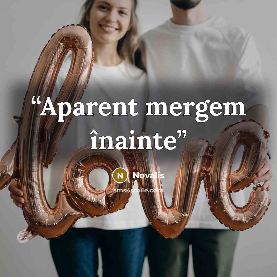 “Aparent mergem înainte” quote by Novalis