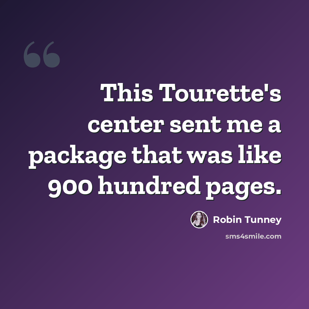 “This Tourette's center sent me a package that was like 900 hundred pages.” quote by Robin Tunney