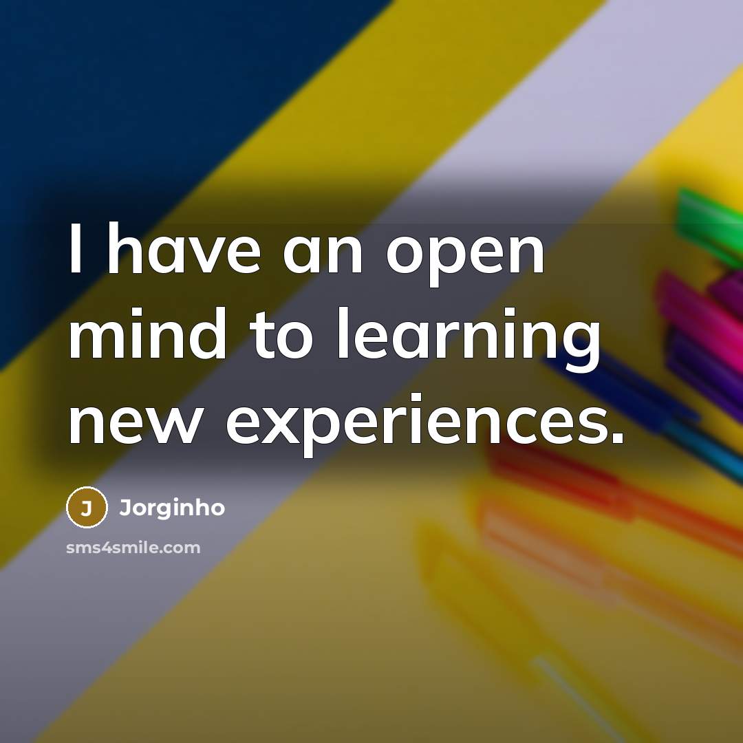 “I have an open mind to learning new experiences.” quote by Jorginho