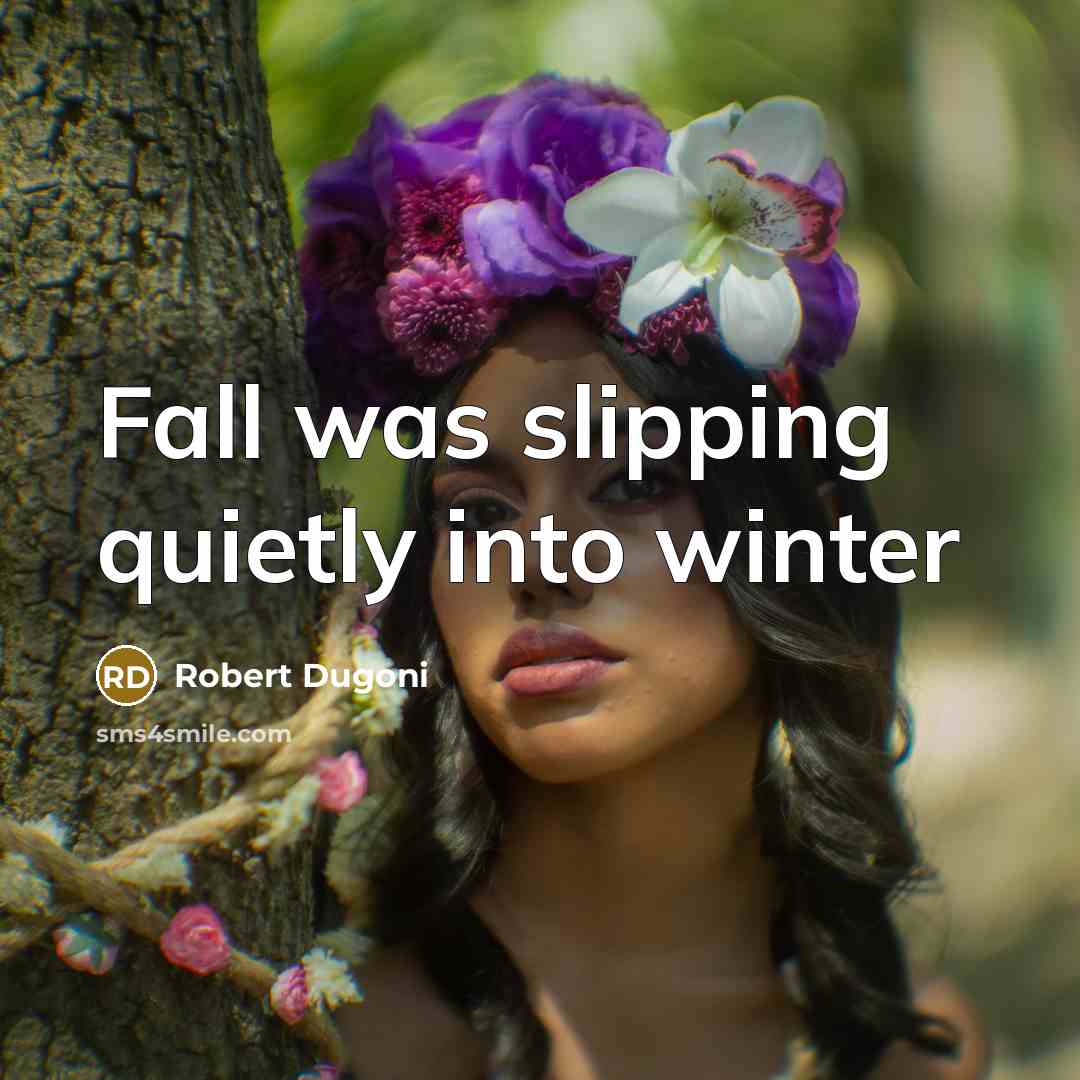 “Fall was slipping quietly into winter” quote by Robert Dugoni