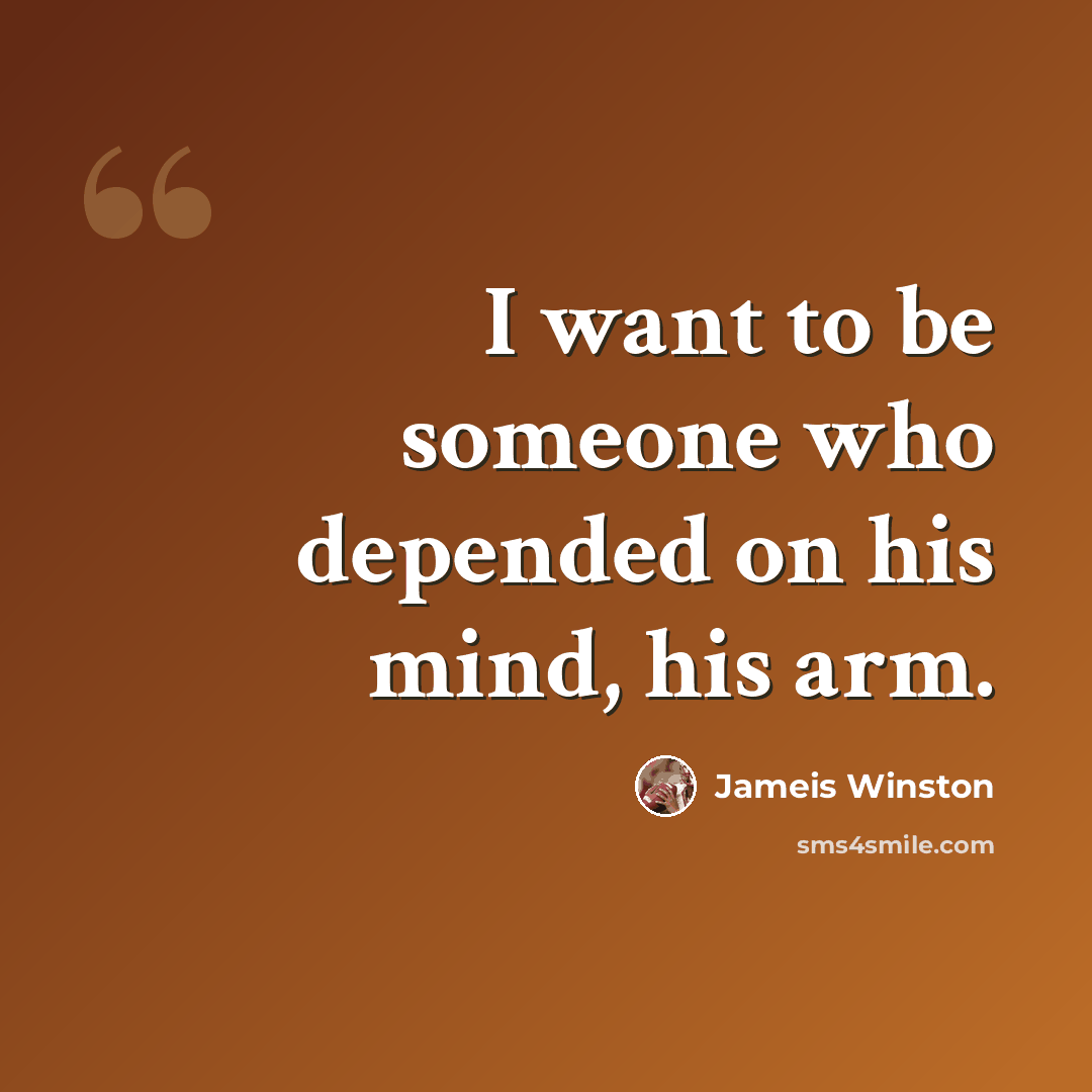 “I want to be someone who depended on his mind, his arm.” quote by Jameis Winston