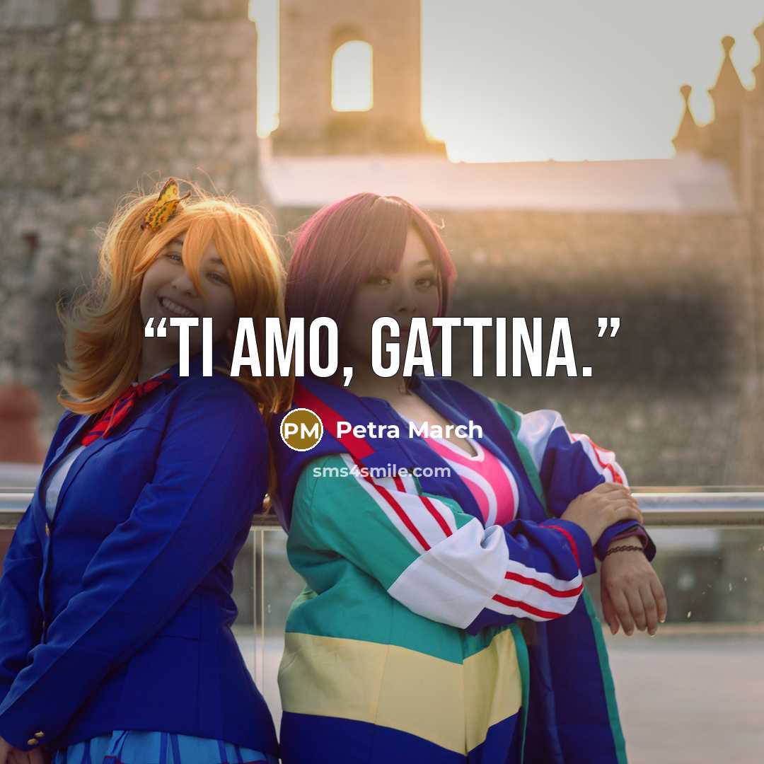 “Ti amo, gattina.” quote by Petra March