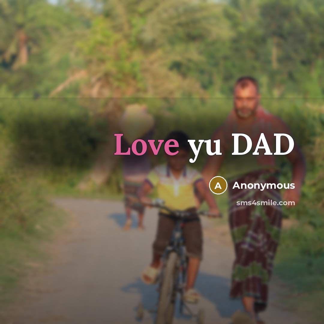 “Love yu DAD” quote by Anonymous