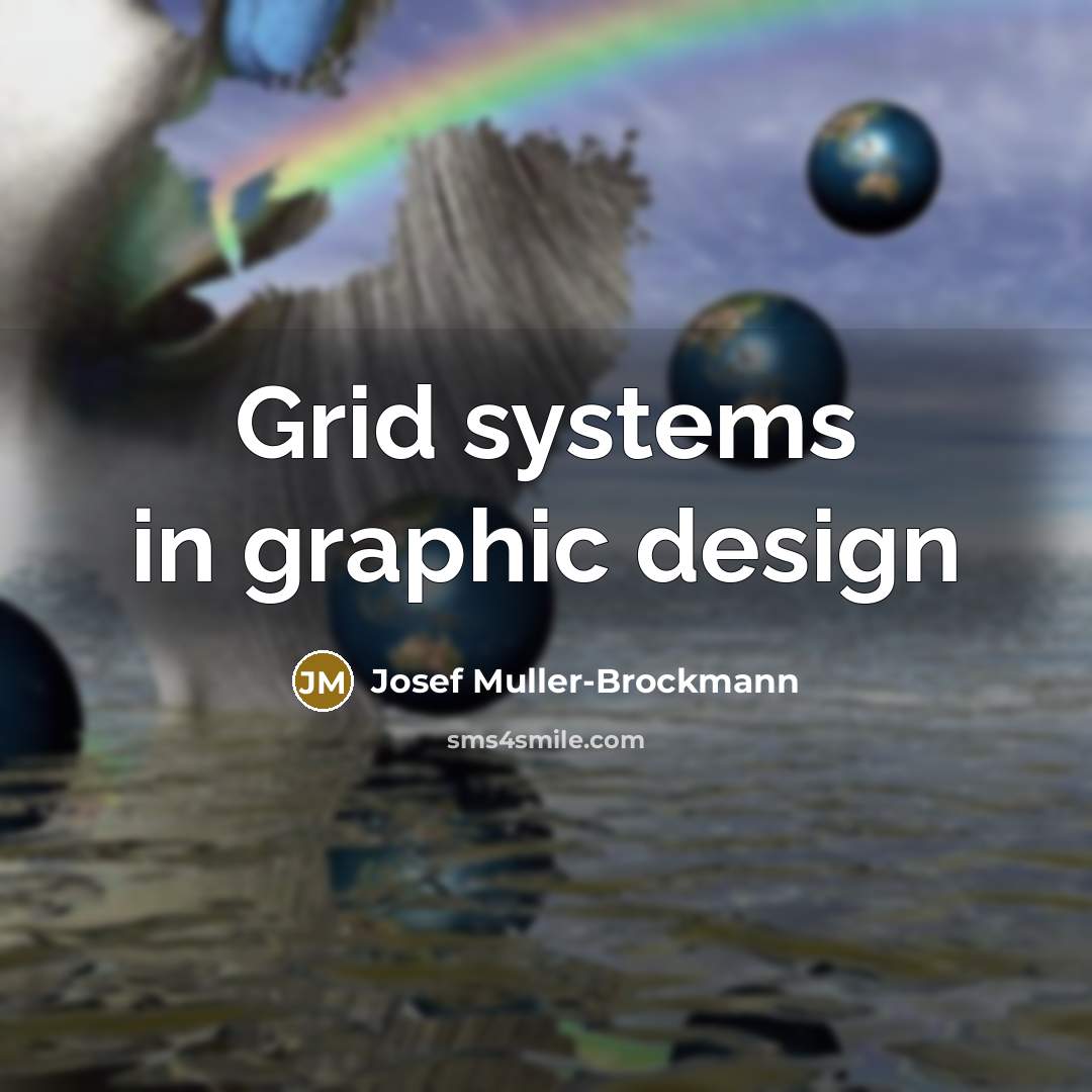 “Grid systems in graphic design” quote by Josef Muller-Brockmann