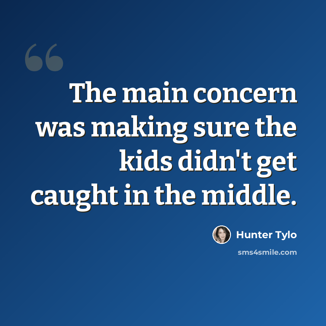 “The main concern was making sure the kids didn't get caught in the middle.” quote by Hunter Tylo