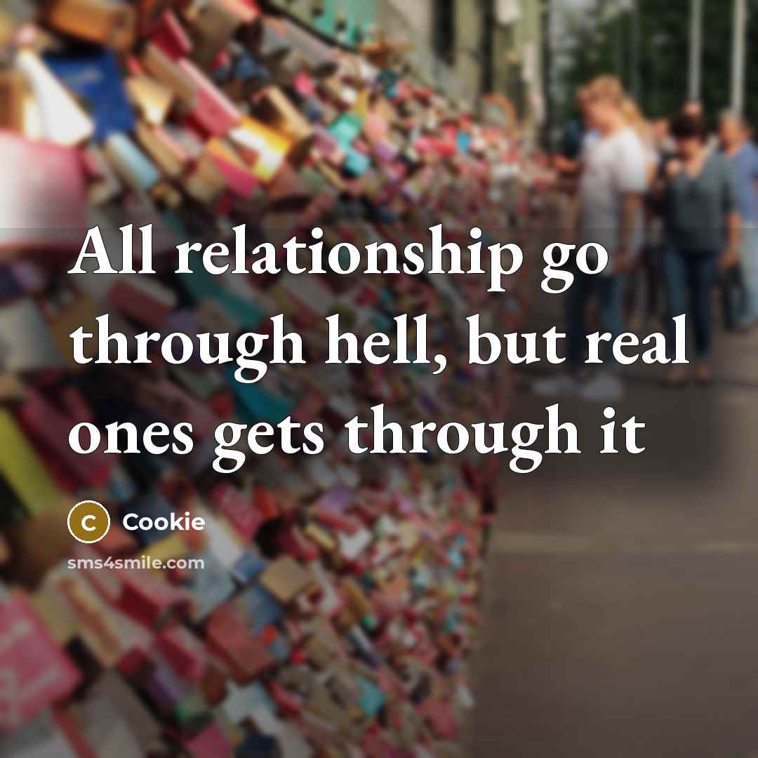 “All relationship go through hell, but real ones gets through it” quote by Cookie