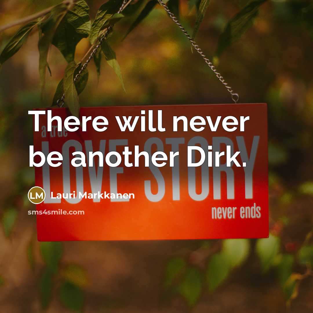 “There will never be another Dirk.” quote by Lauri Markkanen