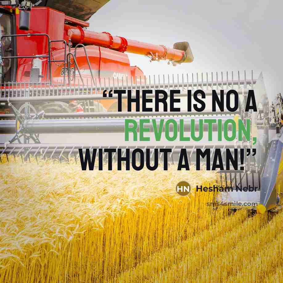 “There is no a revolution, without a man!” quote by Hesham Nebr