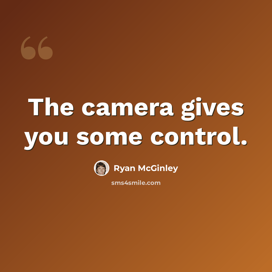 “The camera gives you some control.” quote by Ryan McGinley