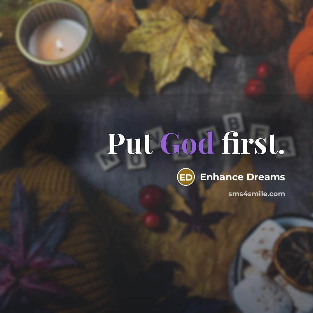 “Put God first.” quote by Enhance Dreams