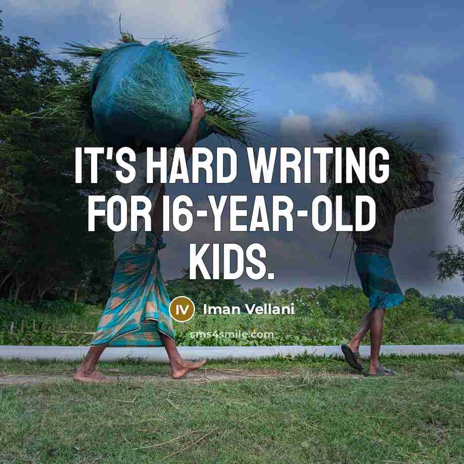“It's hard writing for 16-year-old kids.” quote by Iman Vellani