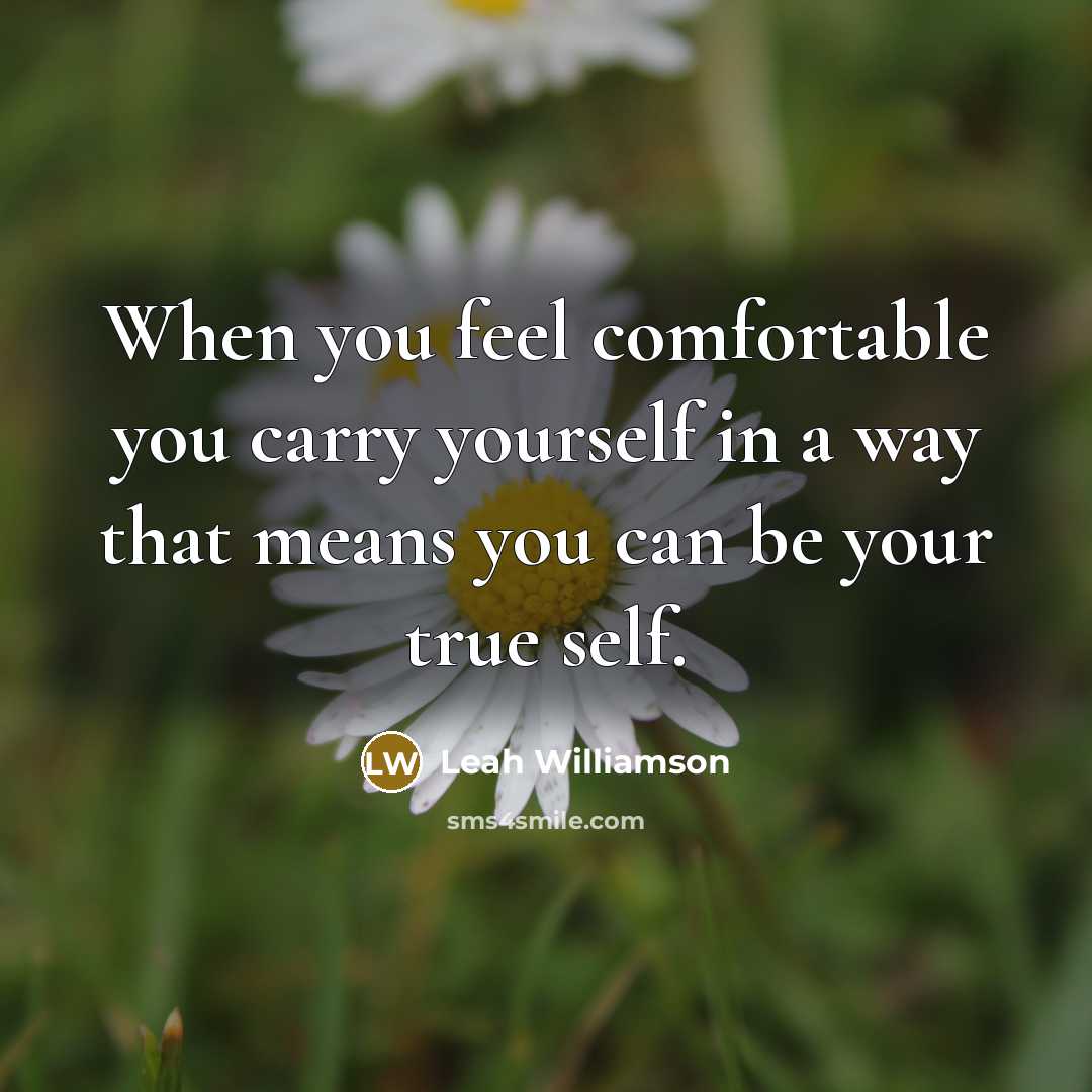 “When you feel comfortable you carry yourself in a way that means you can be your true self.” quote by Leah Williamson