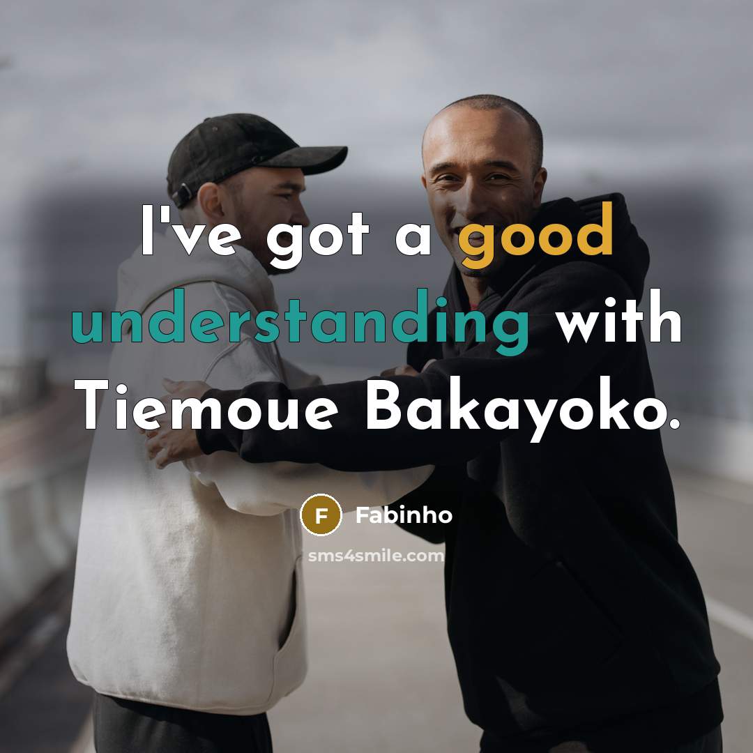 “I've got a good understanding with Tiemoue Bakayoko.” quote by Fabinho
