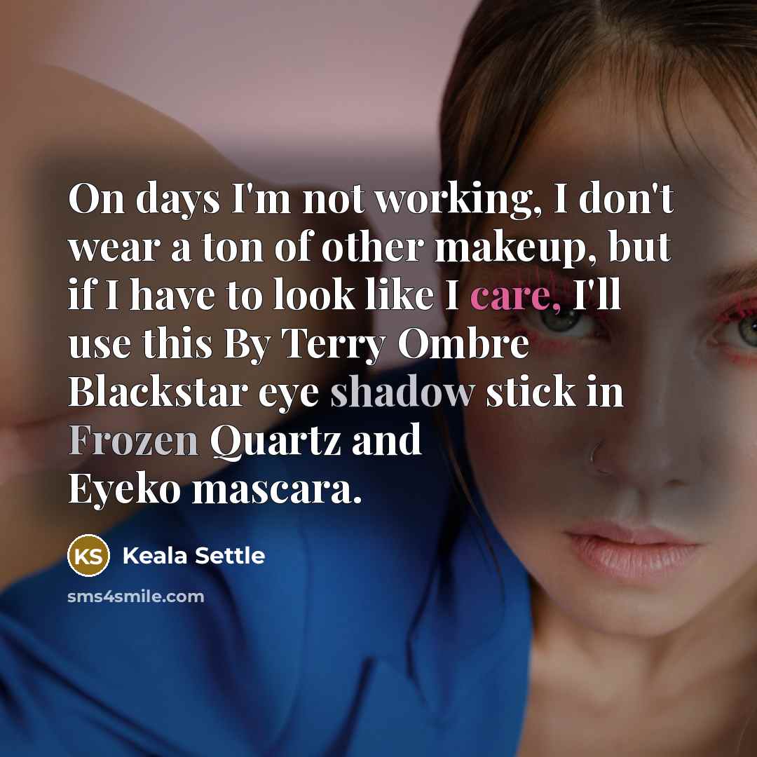 “On days I'm not working, I don't wear a ton of other makeup, but if I have to look like I care, I'll use this By Terry Ombre Blackstar eye shadow stick in Frozen Quartz and Eyeko mascara.” quote by Keala Settle