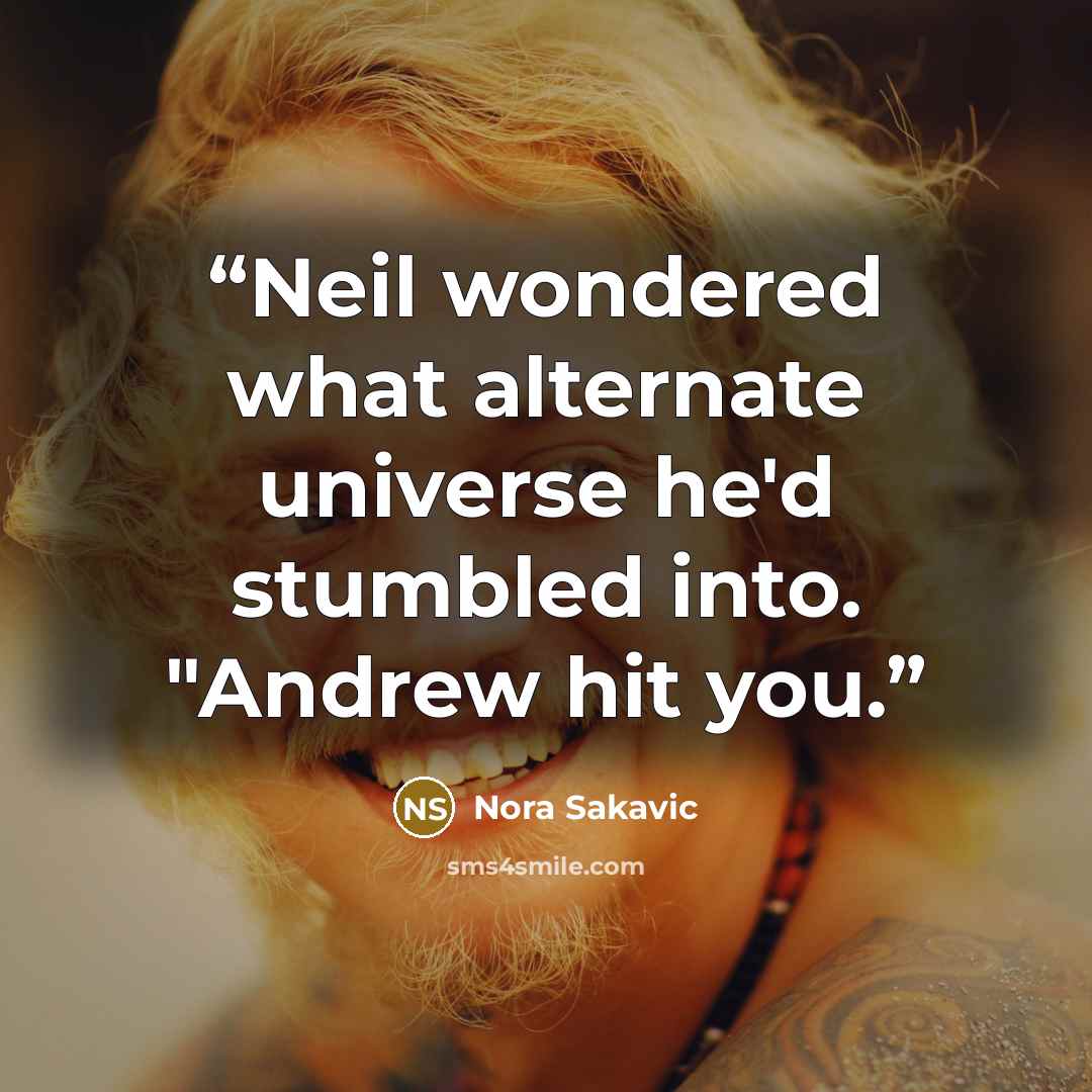 “Neil wondered what alternate universe he'd stumbled into. "Andrew hit you.” quote by Nora Sakavic
