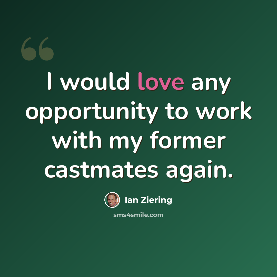 “I would love any opportunity to work with my former castmates again.” quote by Ian Ziering
