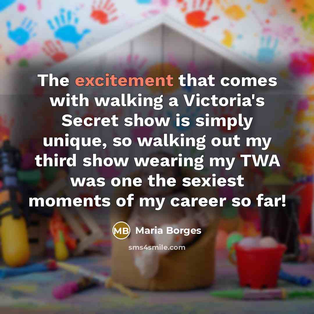 “The excitement that comes with walking a Victoria's Secret show is simply unique, so walking out my third show wearing my TWA was one the sexiest moments of my career so far!” quote by Maria Borges