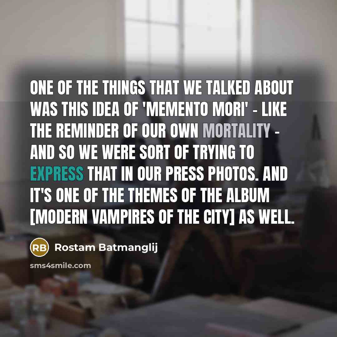 “One of the things that we talked about was this idea of 'Memento Mori' - like the reminder of our own mortality - and so we were sort of trying to express that in our press photos. And it's one of the themes of the album [Modern Vampires of the City] as well.” quote by Rostam Batmanglij