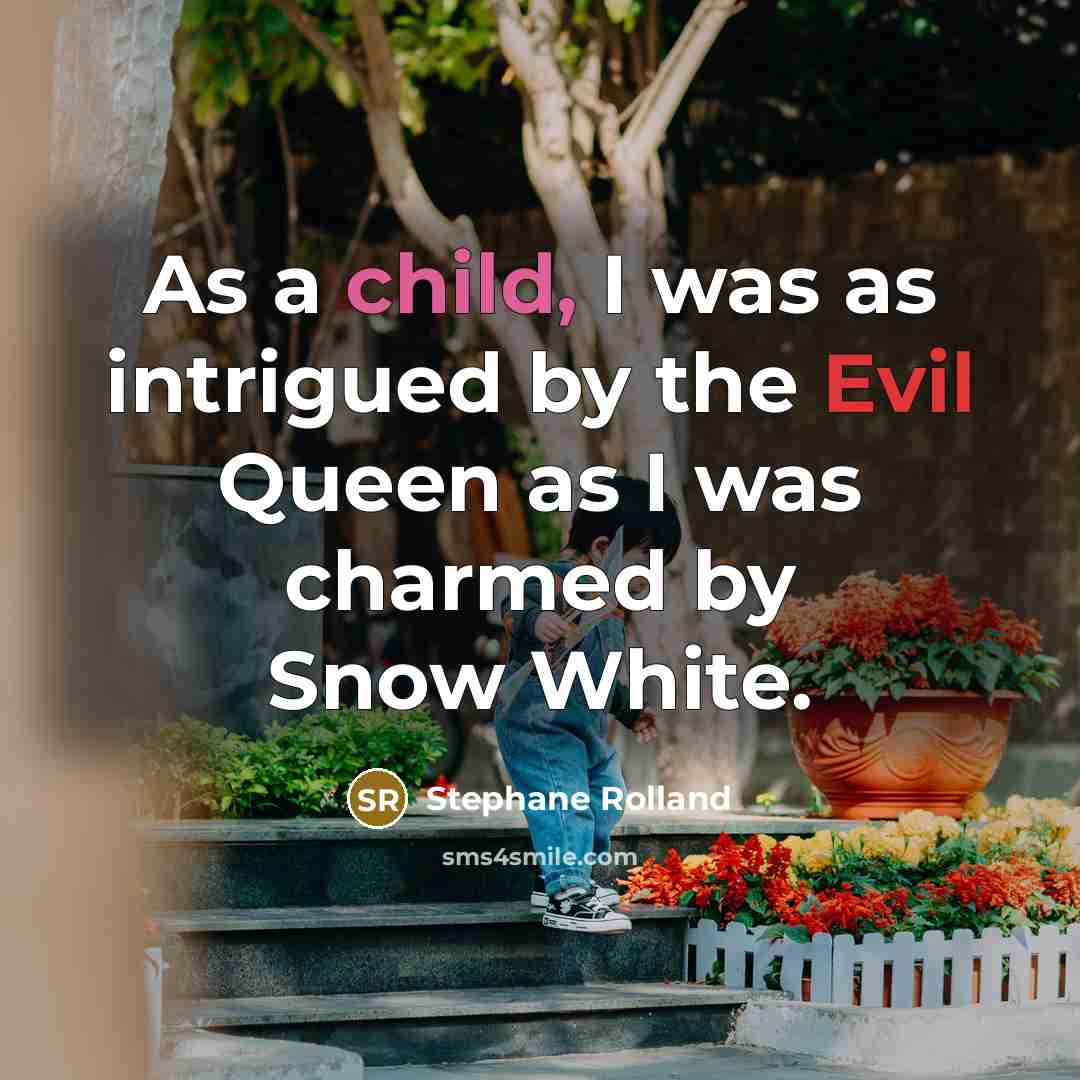 “As a child, I was as intrigued by the Evil Queen as I was charmed by Snow White.” quote by Stephane Rolland