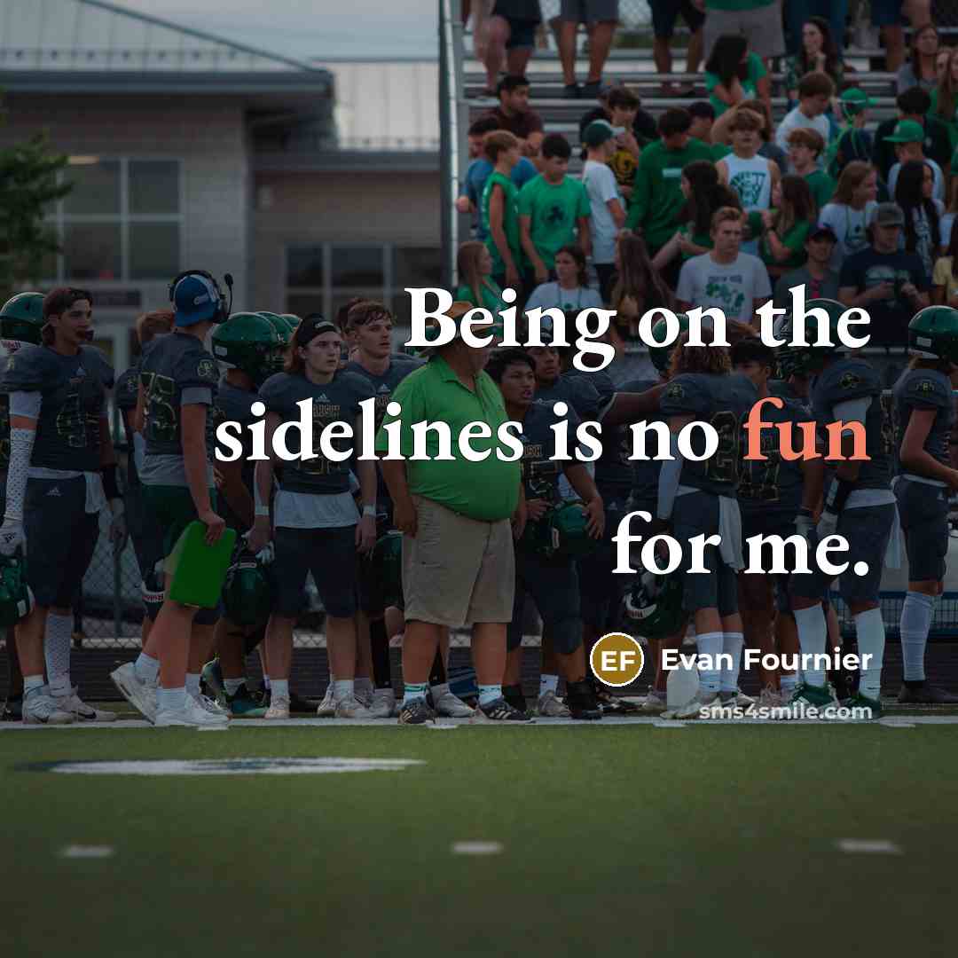 “Being on the sidelines is no fun for me.” quote by Evan Fournier