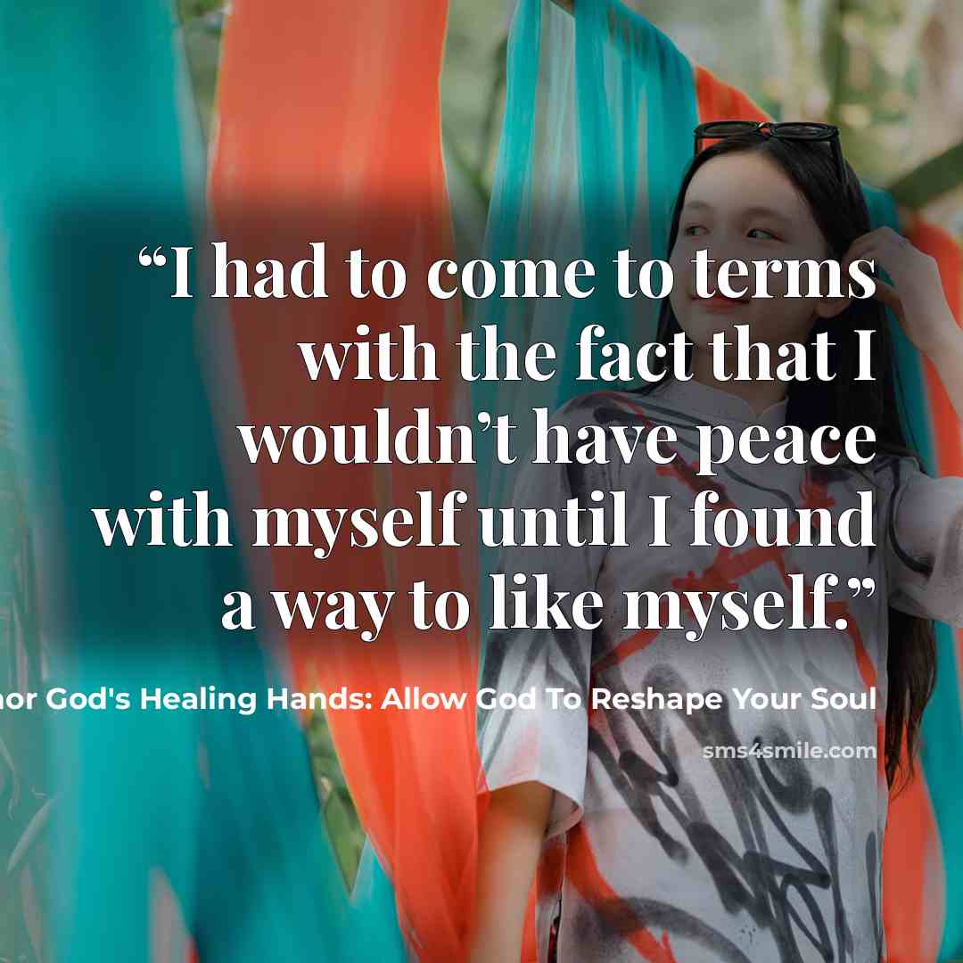 “I had to come to terms with the fact that I wouldn’t have peace with myself until I found a way to like myself.” quote by Michael Barbarulo: Author God's Healing Hands: Allow God To Reshape Your Soul