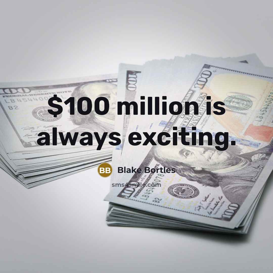 “$100 million is always exciting.” quote by Blake Bortles