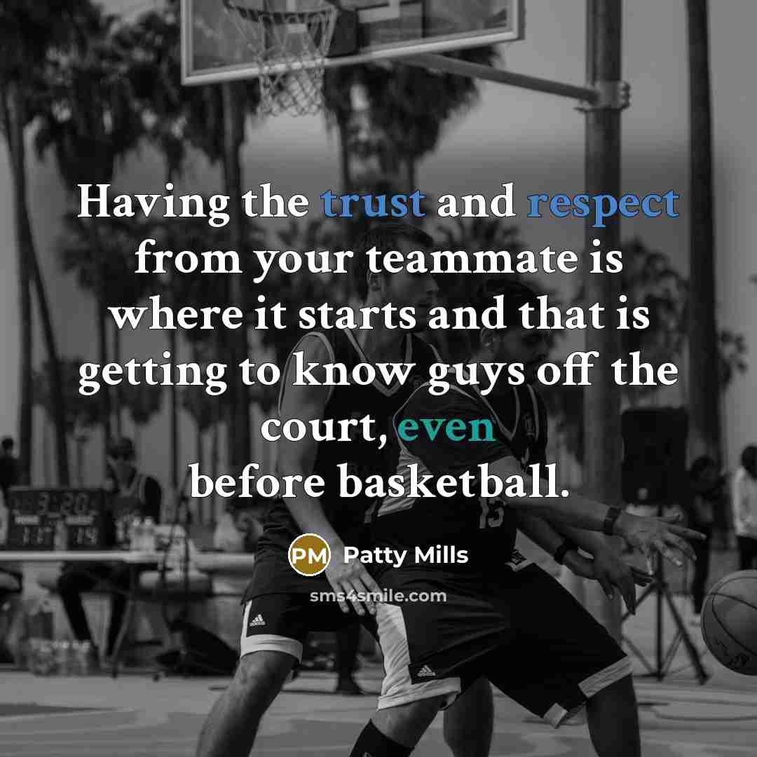 “Having the trust and respect from your teammate is where it starts and that is getting to know guys off the court, even before basketball.” quote by Patty Mills