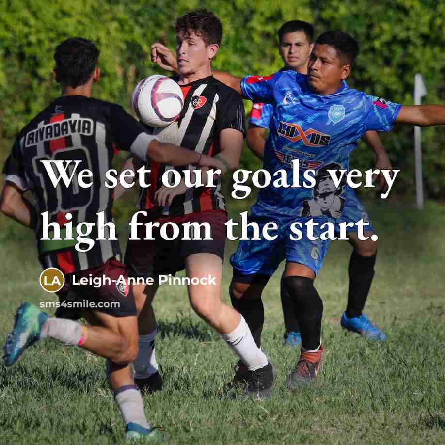“We set our goals very high from the start.” quote by Leigh-Anne Pinnock