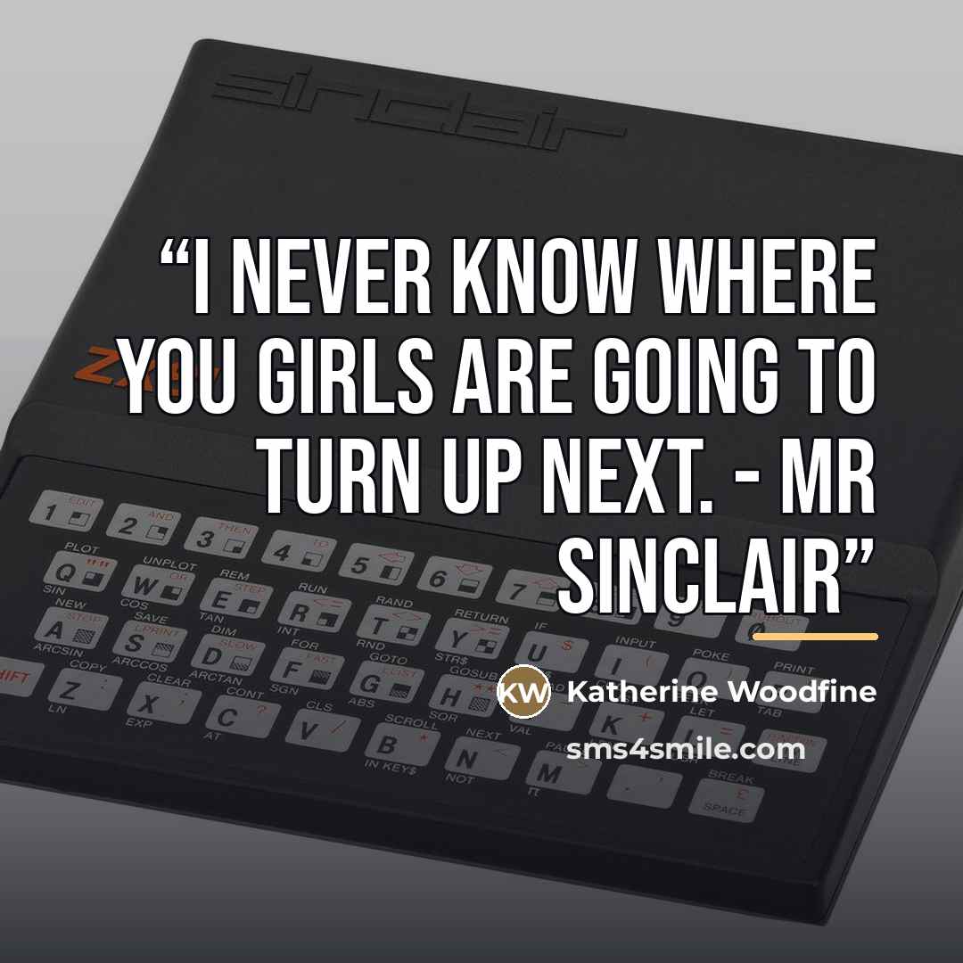 “I never know where you girls are going to turn up next. - Mr Sinclair” quote by Katherine Woodfine