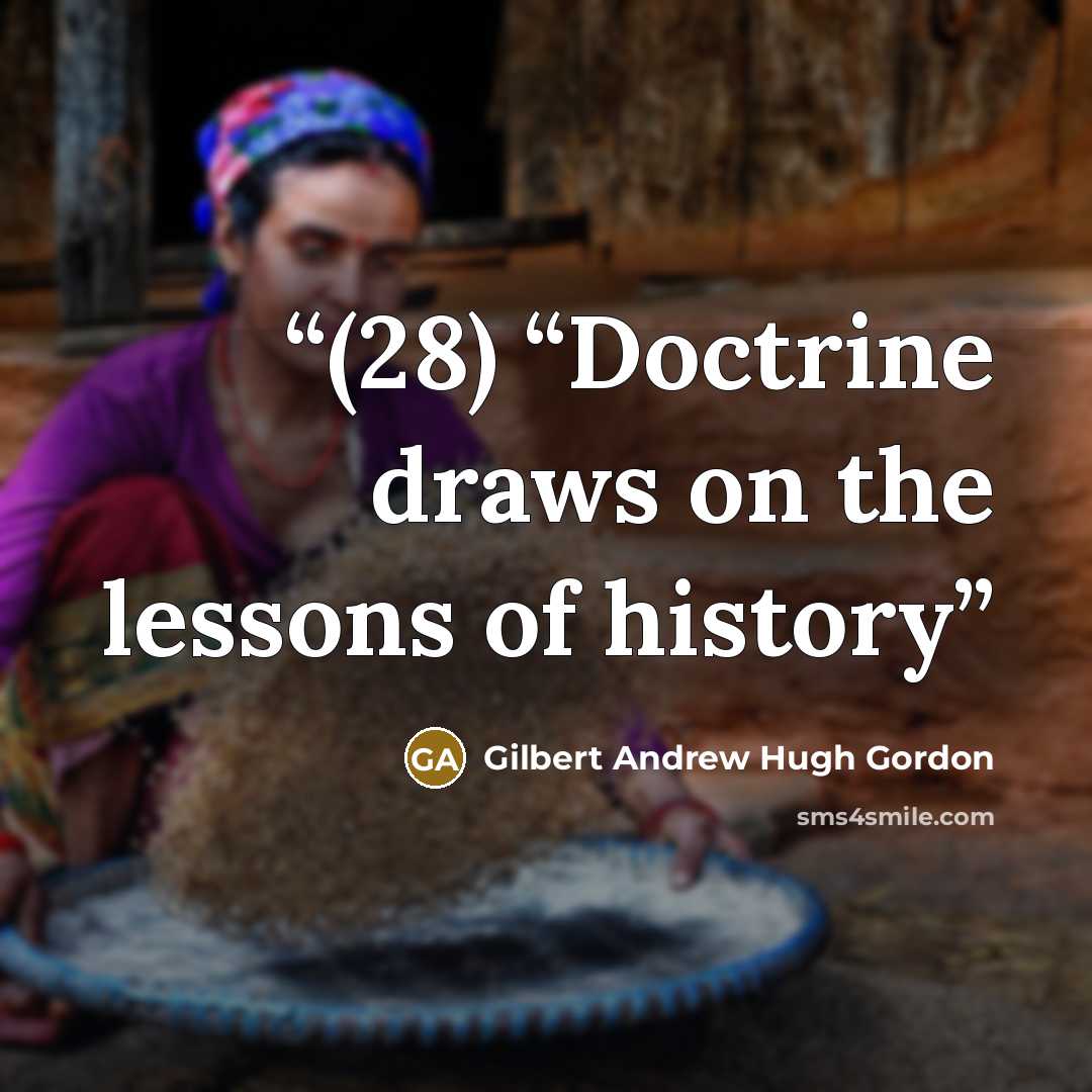 “(28) “Doctrine draws on the lessons of history” quote by Gilbert Andrew Hugh Gordon