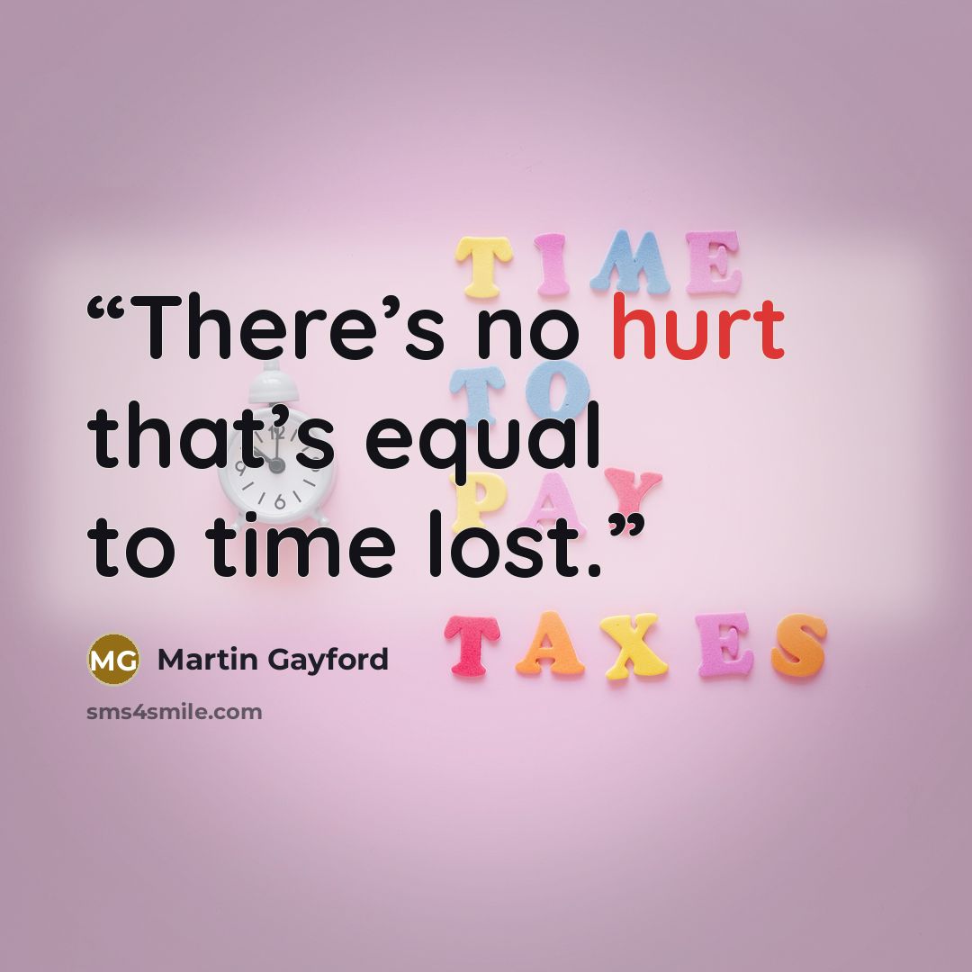 “There’s no hurt that’s equal to time lost.” quote by Martin Gayford