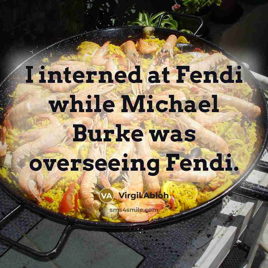“I interned at Fendi while Michael Burke was overseeing Fendi.” quote by Virgil Abloh