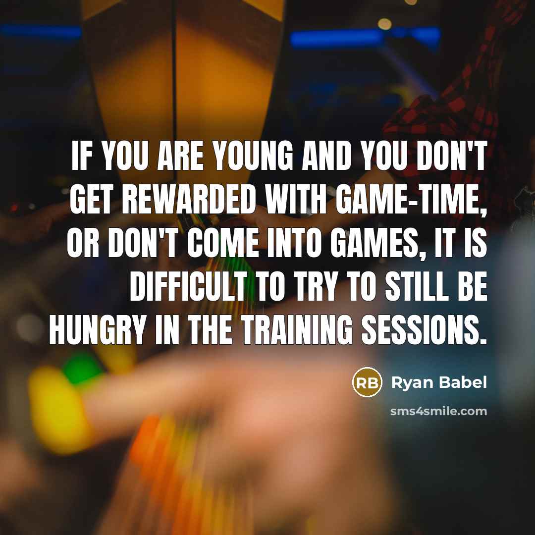 “If you are young and you don't get rewarded with game-time, or don't come into games, it is difficult to try to still be hungry in the training sessions.” quote by Ryan Babel