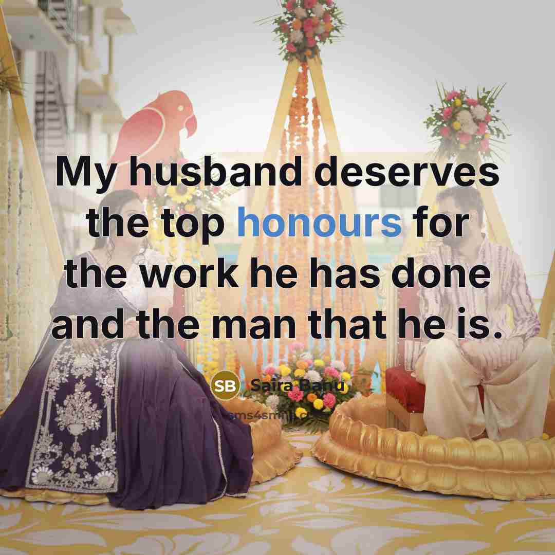 “My husband deserves the top honours for the work he has done and the man that he is.” quote by Saira Banu
