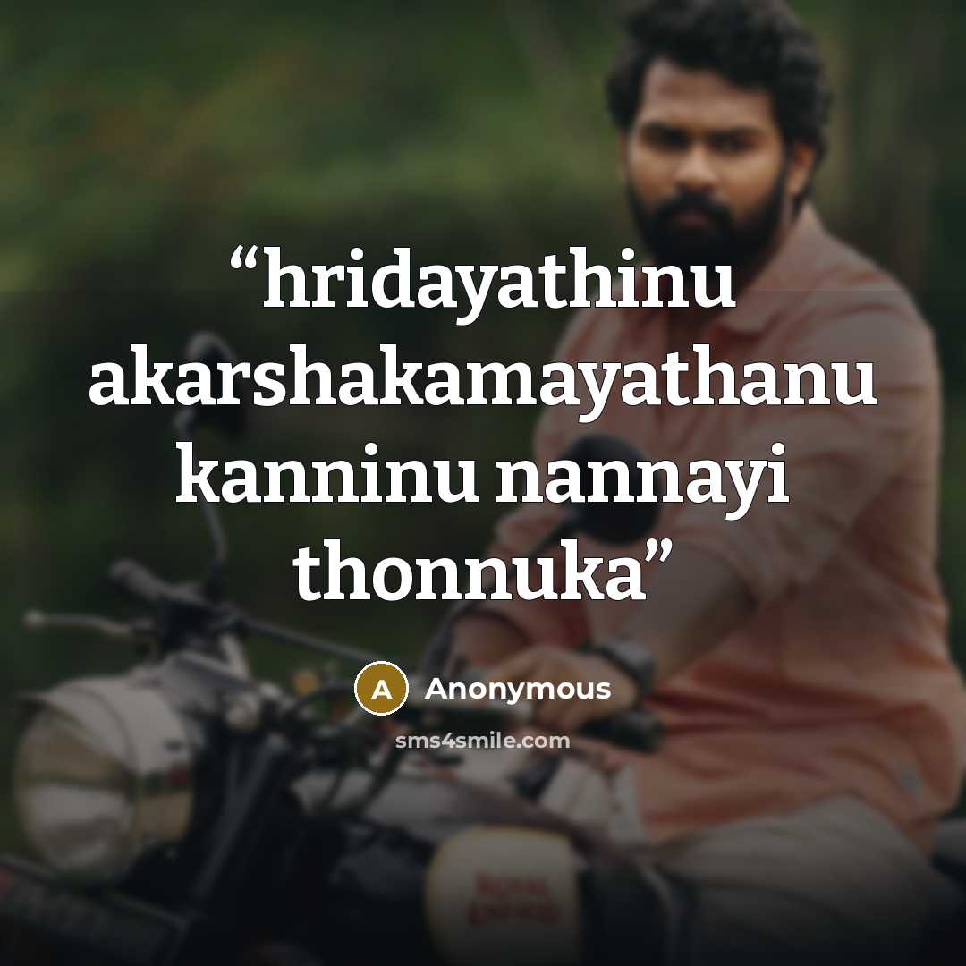 “hridayathinu akarshakamayathanu kanninu nannayi thonnuka” quote by Anonymous